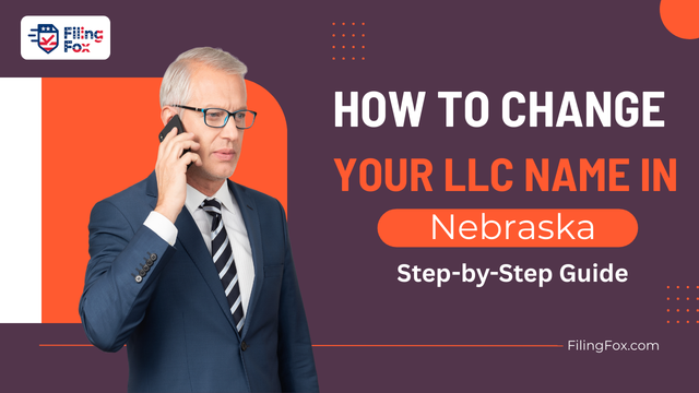How to Change Your LLC Name in Nebraska: Step-by-Step Guide