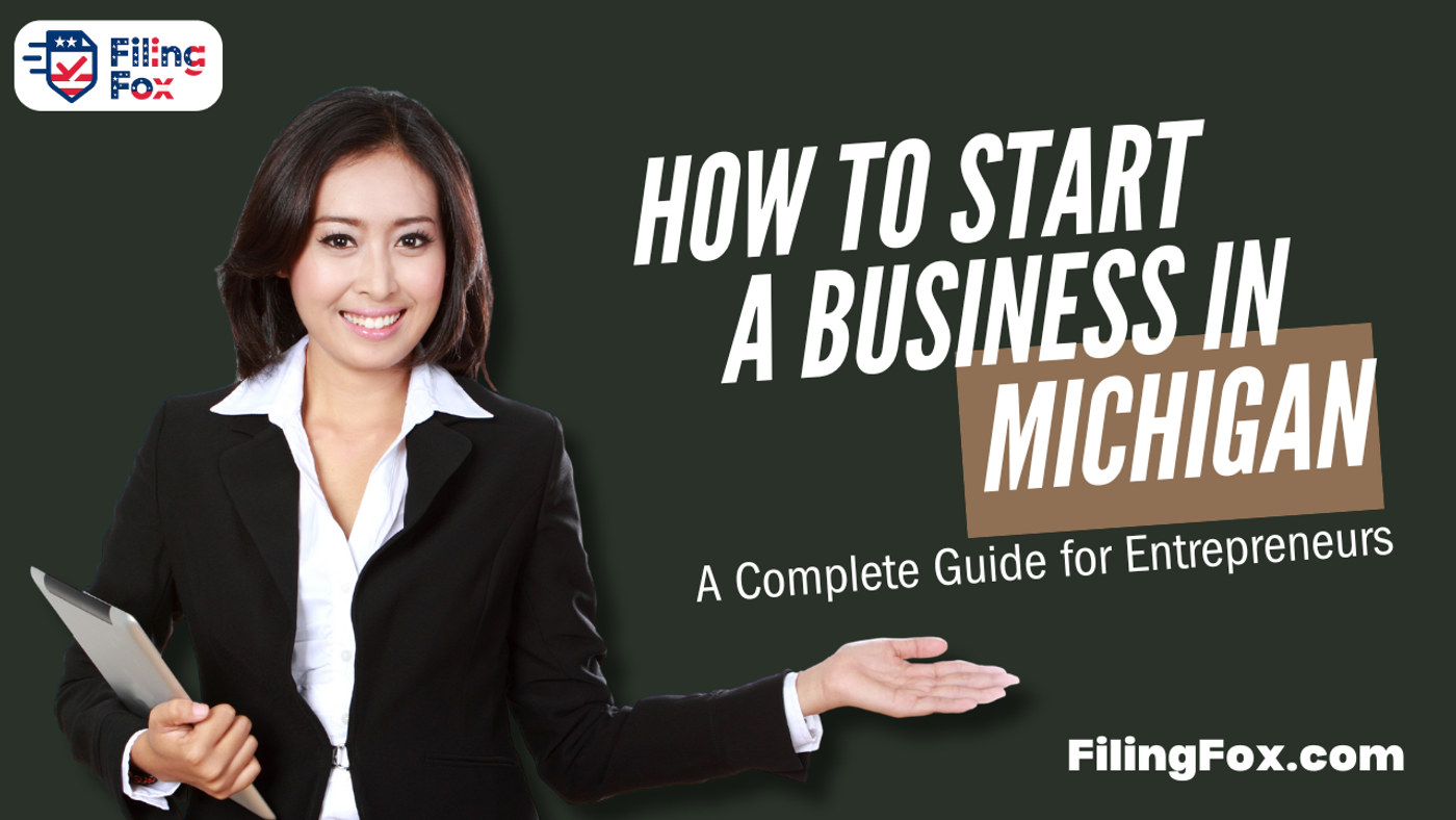 How to Start a Business in Michigan: A Complete Guide for Entrepreneurs