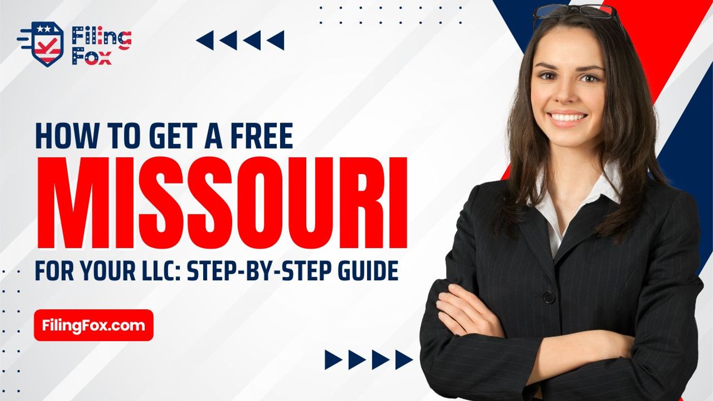 How to Get a Free Missouri EIN Number for Your LLC: Step-by-Step Guide