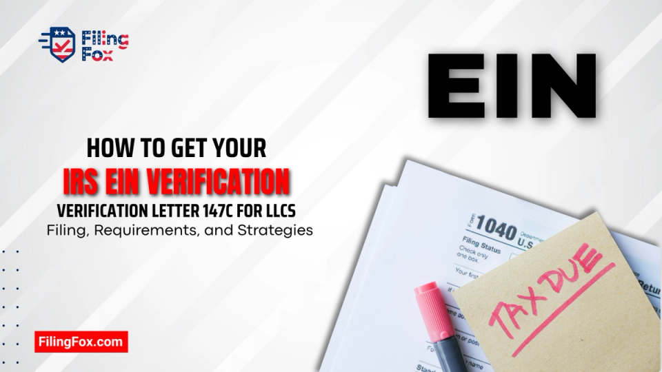 How to Get Your IRS EIN Verification Letter 147C for LLCs: Step-by-Step ...
