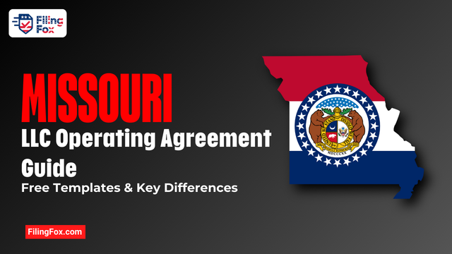 Missouri LLC Operating Agreement Guide: Free Templates & Key Differences