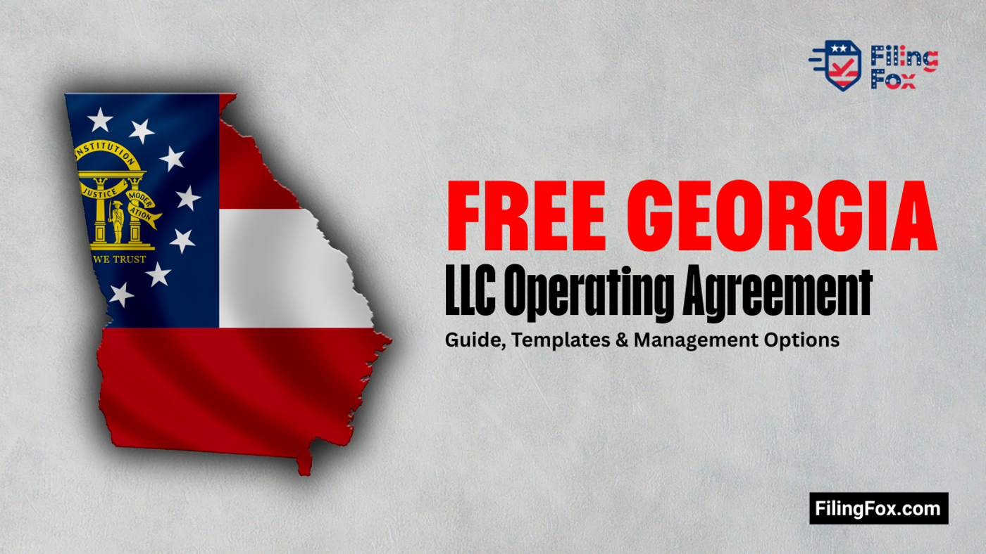 Free Georgia LLC Operating Agreement: Guide, Templates & Management Options