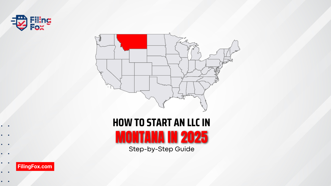 How to Start an LLC in Montana in 2026: Step-by-Step Guide