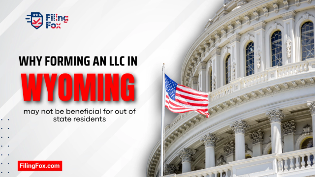 Why forming an LLC in Wyoming may not be beneficial for out of state residents