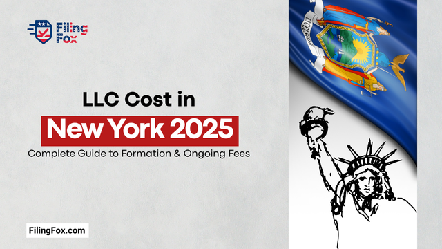 LLC Cost in New York 2025: Complete Guide to Formation & Ongoing Fees