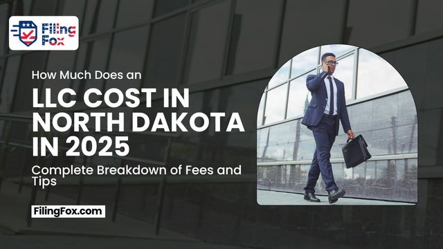 How Much Does an LLC Cost in North Dakota in 2025? Complete Breakdown of Fees and Tips