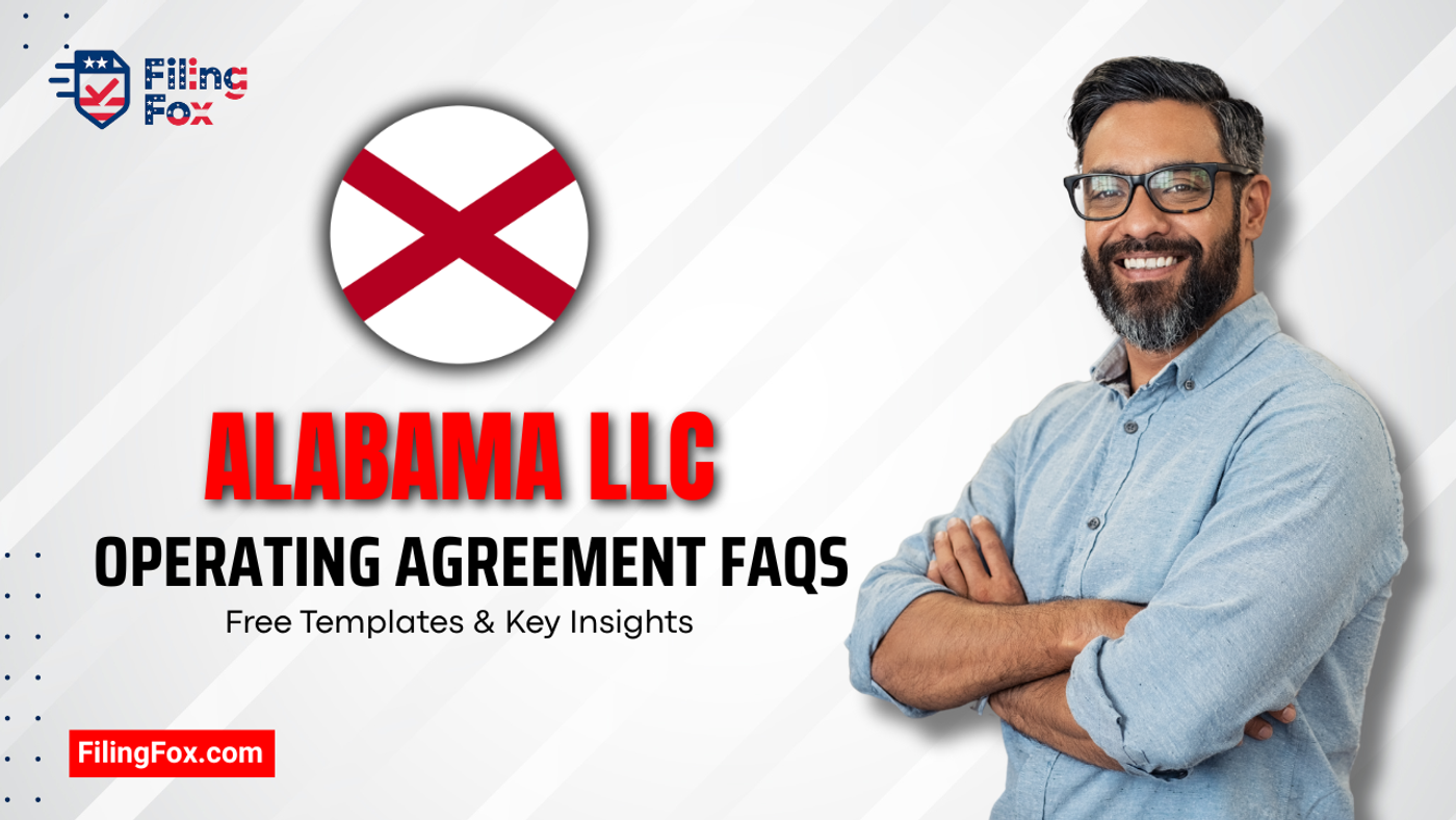 Alabama LLC Operating Agreement FAQs: Free Templates & Key Insights