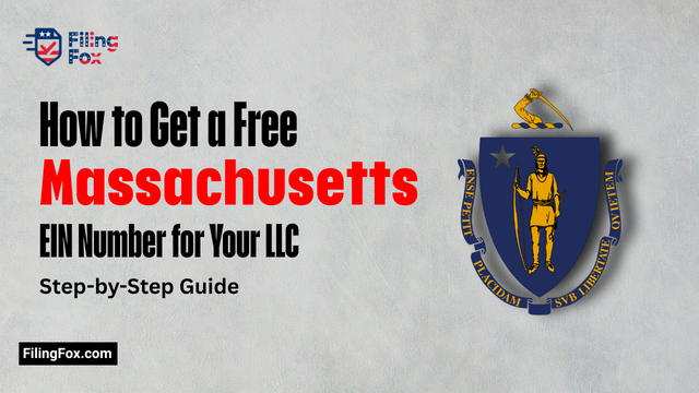 How to Get a Free Massachusetts EIN Number for Your LLC: Step-by-Step Guide