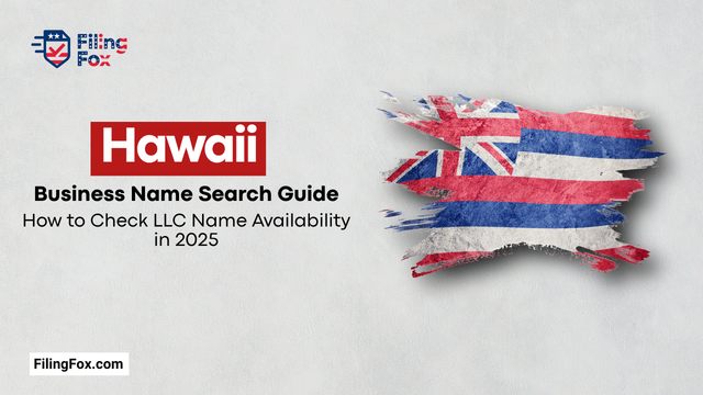 Hawaii Business Name Search Guide: How to Check LLC Name Availability in 2025