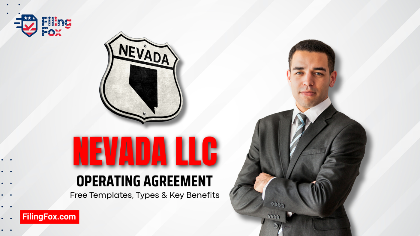 Nevada LLC Operating Agreement: Free Templates, Types & Key Benefits