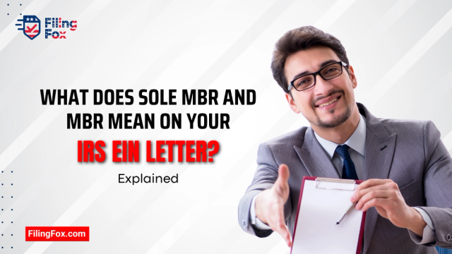 What Does SOLE MBR and MBR Mean on Your IRS EIN Letter? Explained