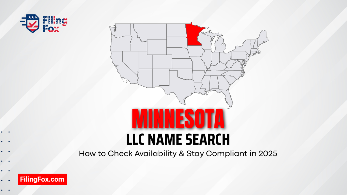 Minnesota LLC Name Search: How to Check Availability & Stay Compliant in 2025