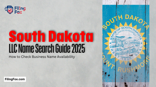 South Dakota LLC Name Search Guide 2025: How to Check Business Name Availability