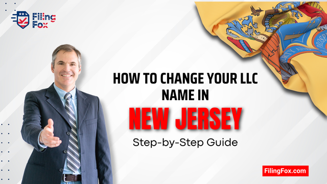 How to Change Your LLC Name in New Jersey: Step-by-Step Guide