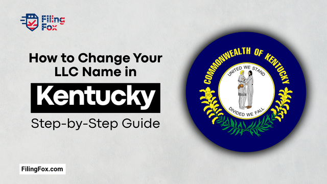 How to Change Your LLC Name in Kentucky: Step-by-Step Guide
