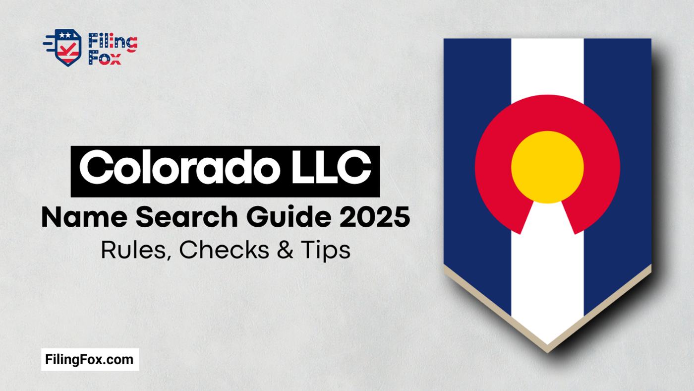 Colorado LLC Name Search Guide 2025: Rules, Checks & Tips