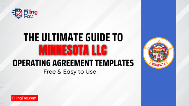 The Ultimate Guide to Minnesota LLC Operating Agreement Templates: Free & Easy to Use
