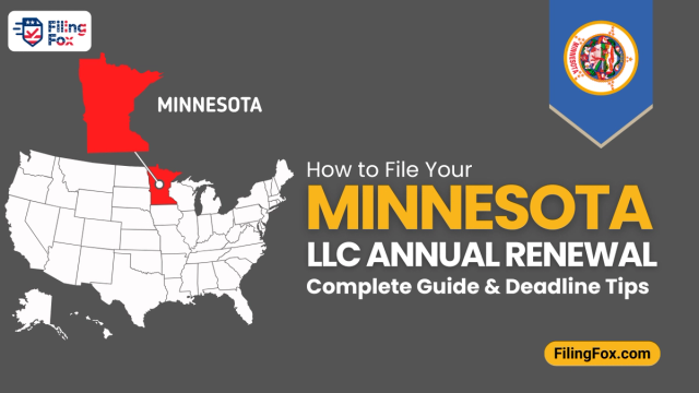 How to File Your Minnesota LLC Annual Renewal: Complete Guide & Deadline Tips