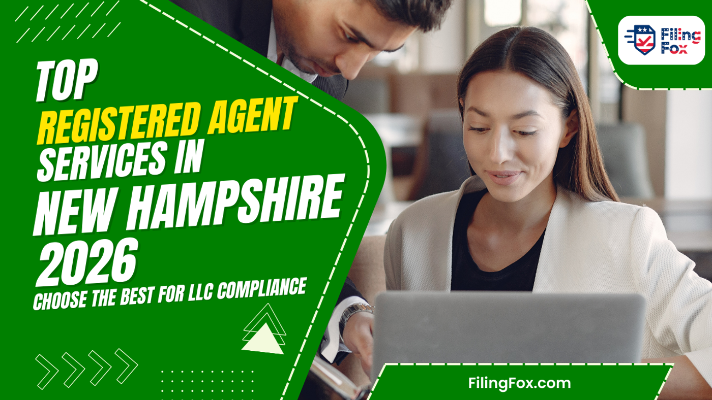 Top Registered Agent Services in New Hampshire 2026: Choose the Best for LLC Compliance