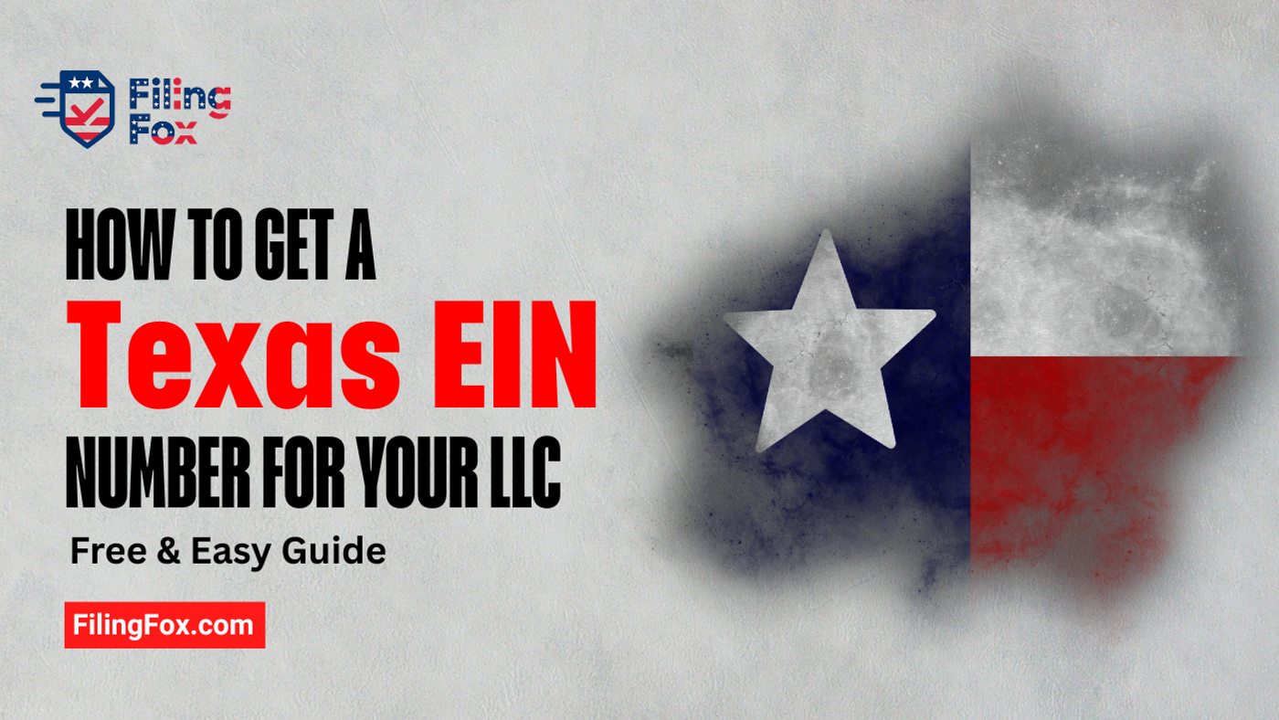 How to Get a Texas EIN Number for Your LLC: Free & Easy Guide