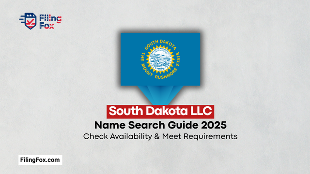 South Dakota LLC Name Search Guide 2025: Check Availability & Meet Requirements