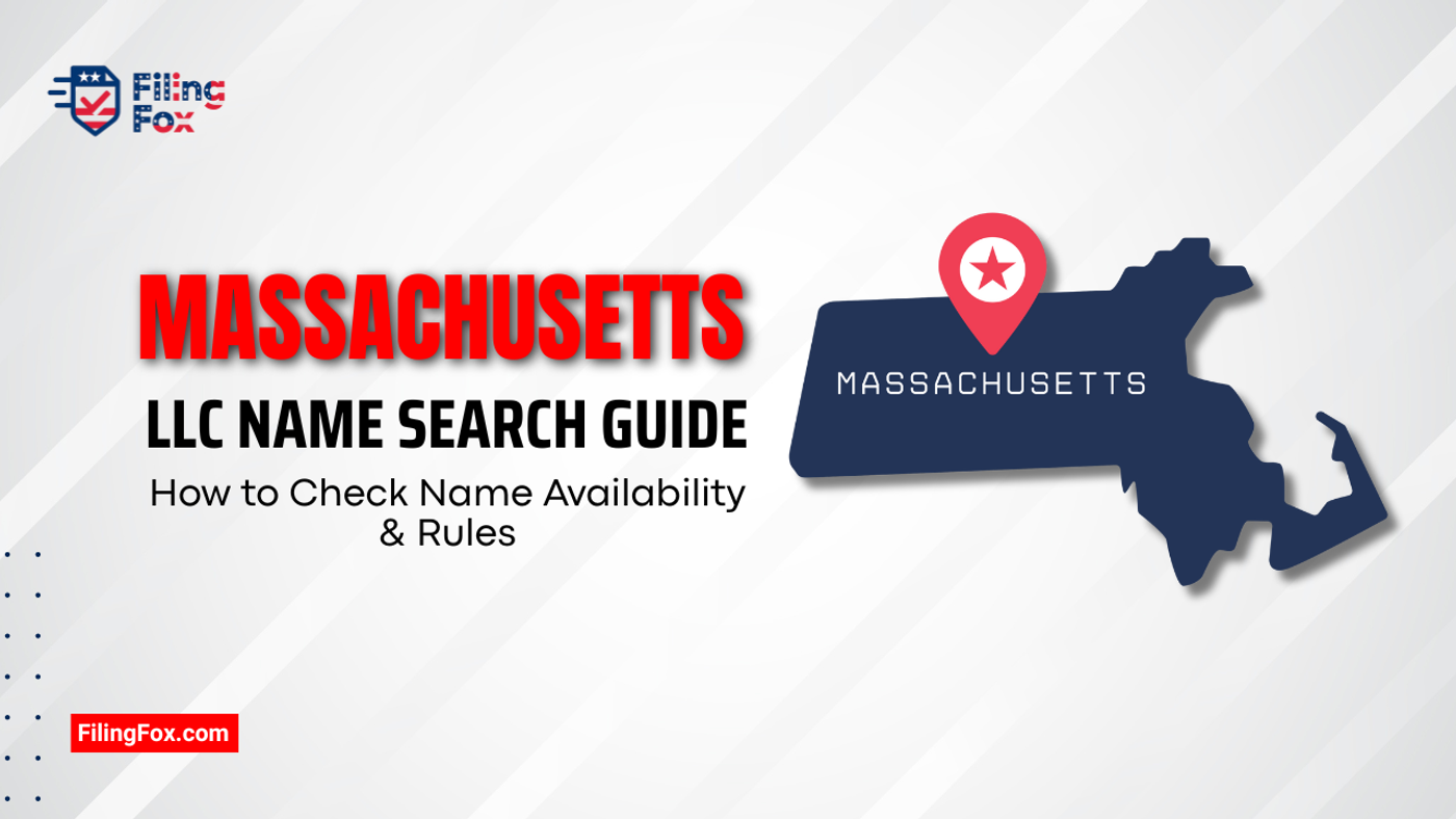 Massachusetts LLC Name Search Guide: How to Check Name Availability & Rules