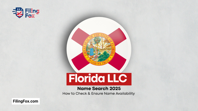 Florida LLC Name Search 2025: How to Check & Ensure Name Availability