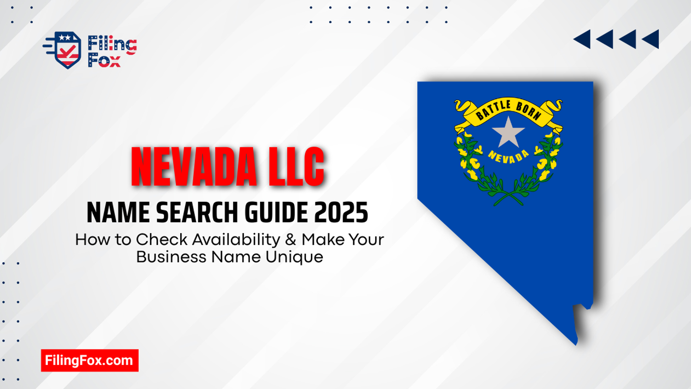 Nevada LLC Name Search Guide 2025: How to Check Availability & Make Your Business Name Unique