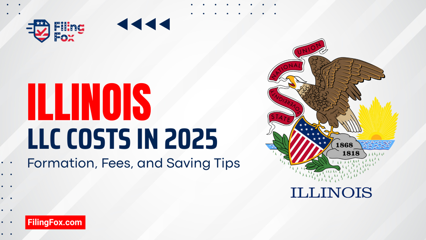 Illinois LLC Costs in 2026: Formation, Fees, and Saving Tips
