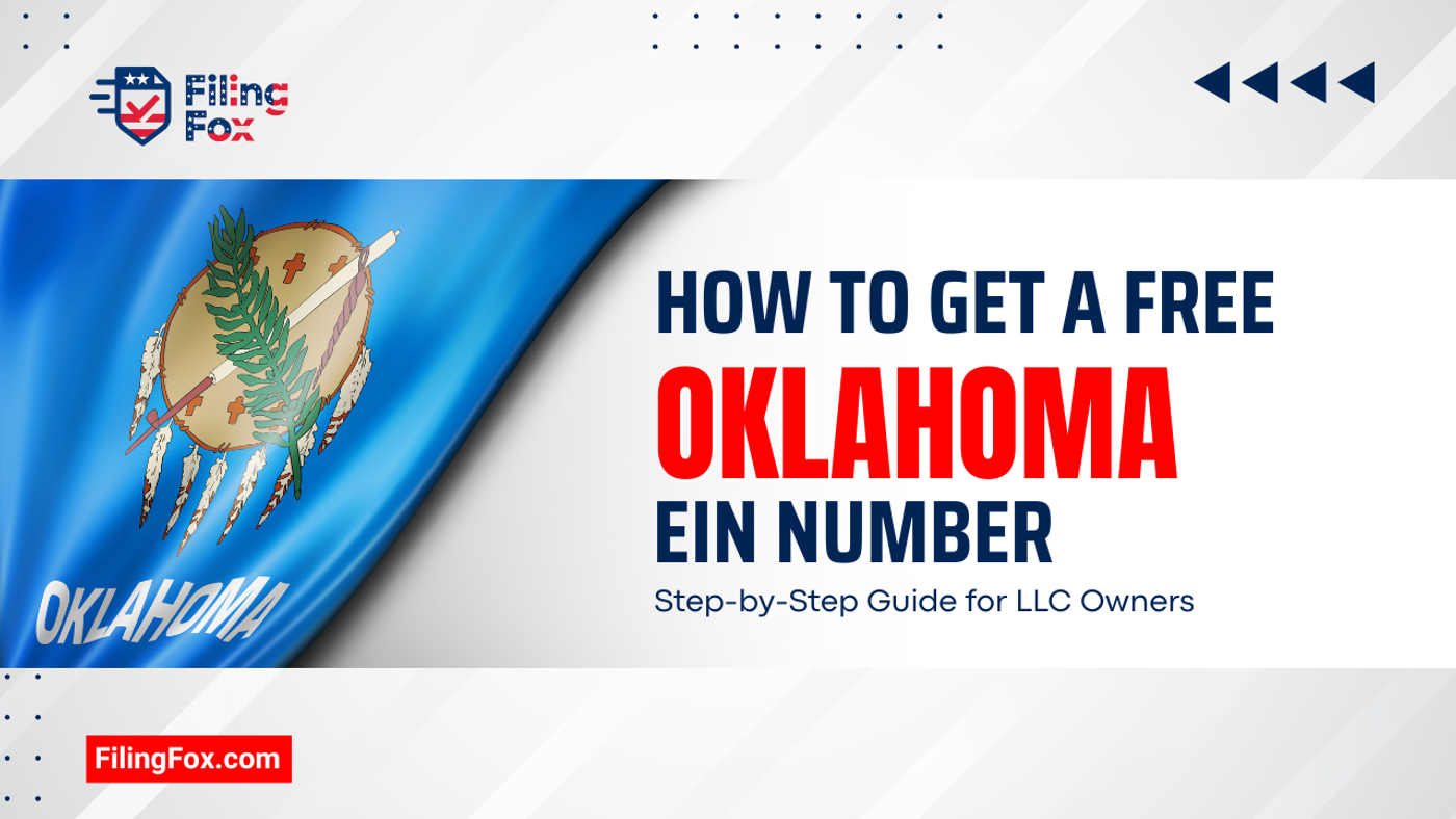 How to Get a Free Oklahoma EIN Number: Step-by-Step Guide for LLC Owners
