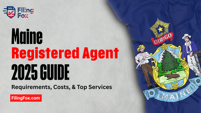 Maine Registered Agent 2025 Guide: Requirements, Costs, & Top Services