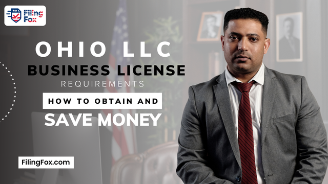 Ohio LLC Business License Requirements: How to Obtain & Save Money