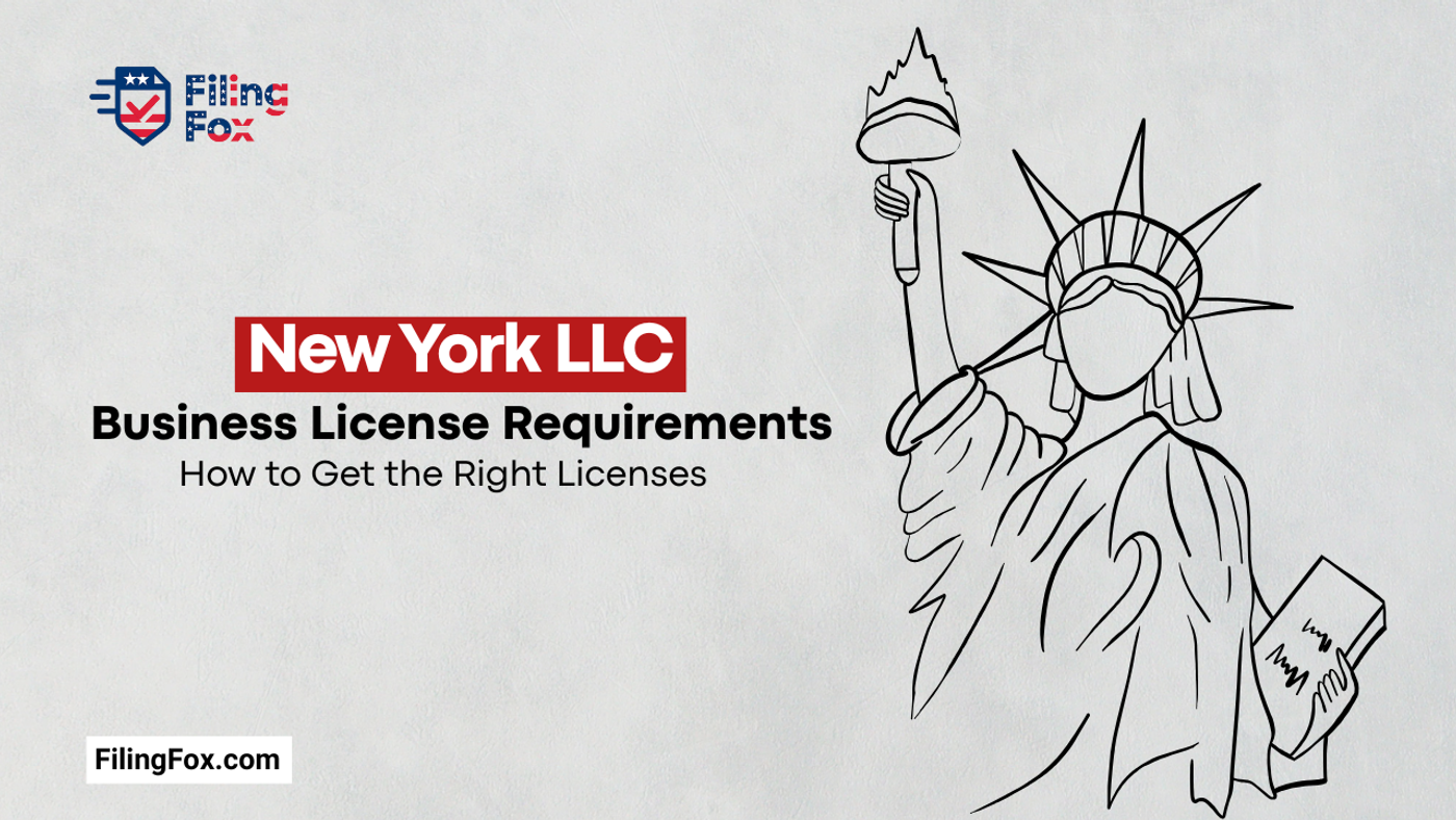 New York LLC Business License Requirements: How to Get the Right Licenses