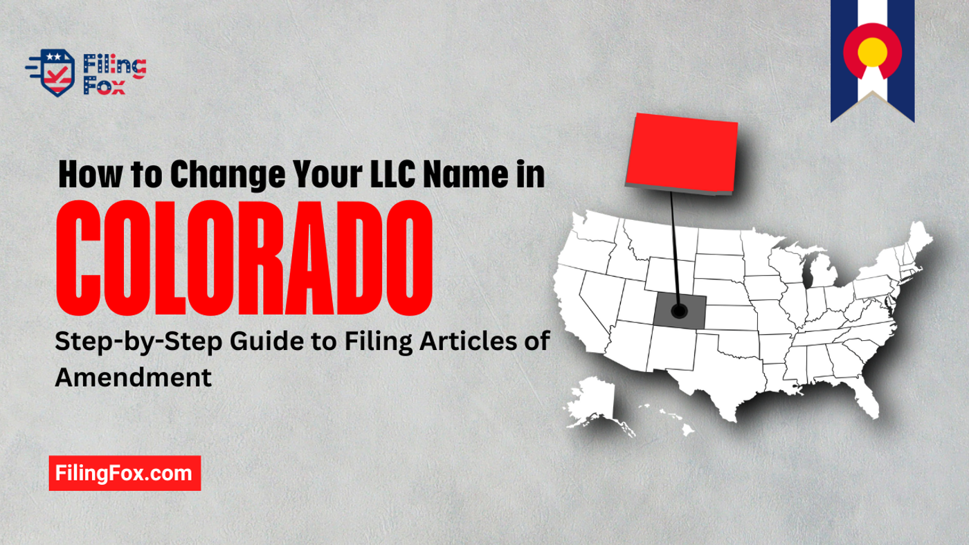 How to Change Your LLC Name in Colorado: Step-by-Step Guide to Filing Articles of Amendment