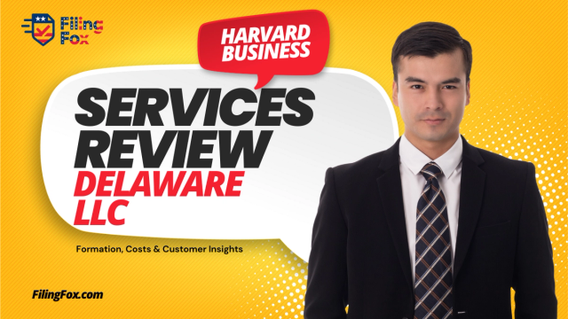 Harvard Business Services Review: Delaware LLC Formation, Costs & Customer Insights