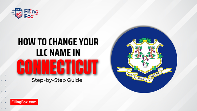 How to Change Your LLC Name in Connecticut: Step-by-Step Guide