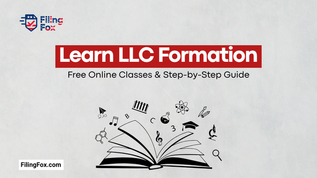 Learn LLC Formation: Free Online Classes & Step-by-Step Guide