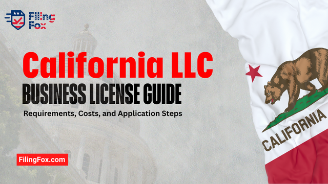 California LLC Business License Guide: Requirements, Costs, and Application Steps