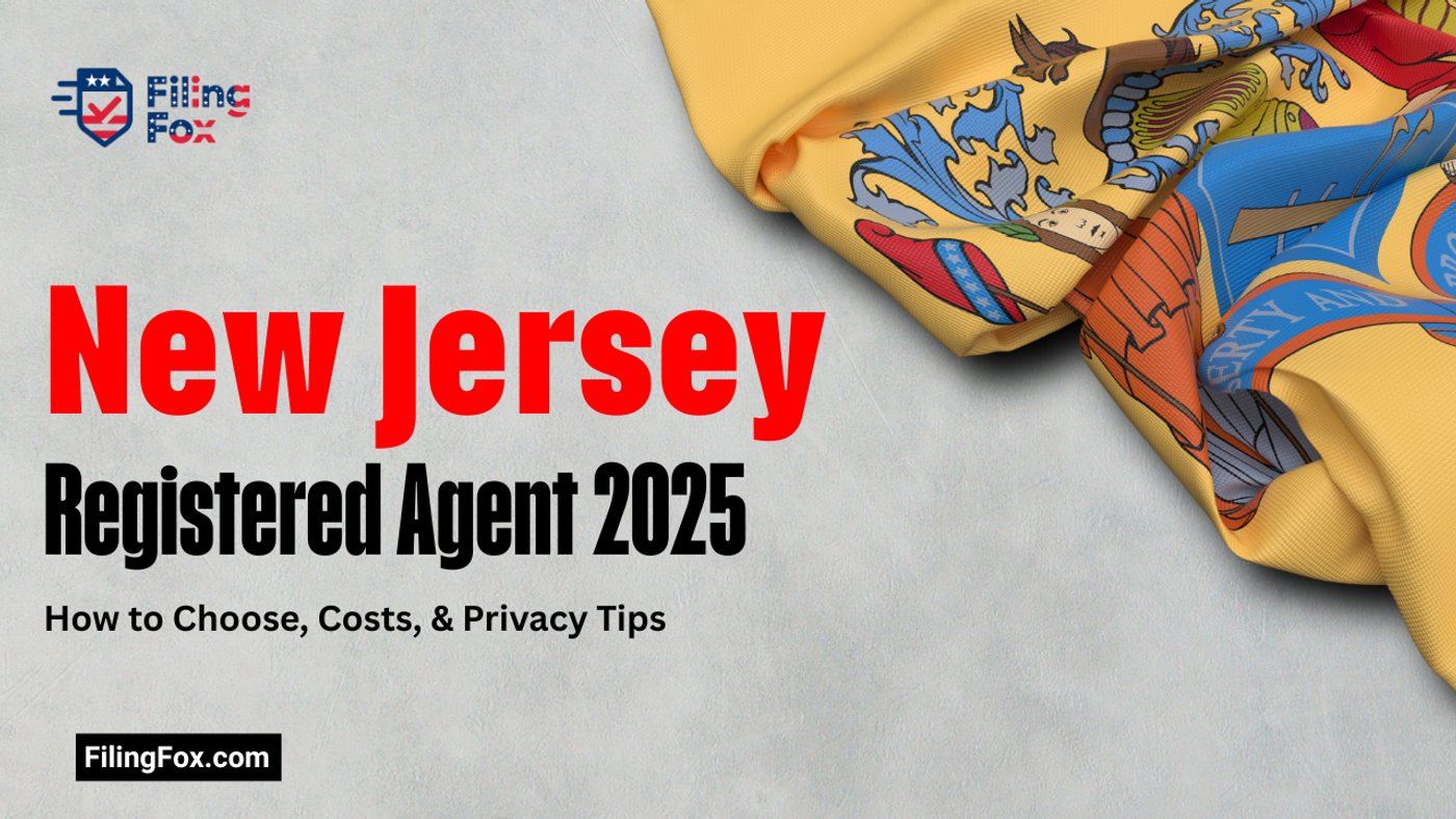 New Jersey Registered Agent 2025: How to Choose, Costs, & Privacy Tips
