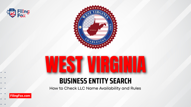 West Virginia Business Entity Search: How to Check LLC Name Availability and Rules