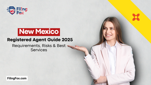 New Mexico Registered Agent Guide 2025: Requirements, Risks & Best Services