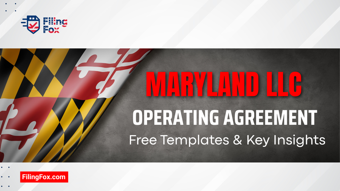 Maryland LLC Operating Agreement: Free Templates & Key Insights