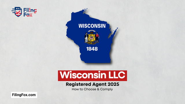 Wisconsin LLC Registered Agent 2025: How to Choose & Comply