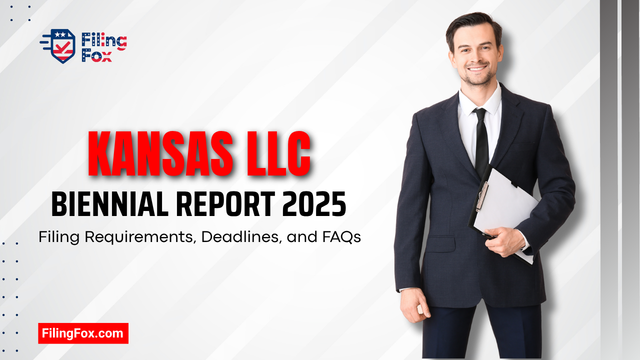Kansas LLC Biennial Report 2025: Filing Requirements, Deadlines, and FAQs
