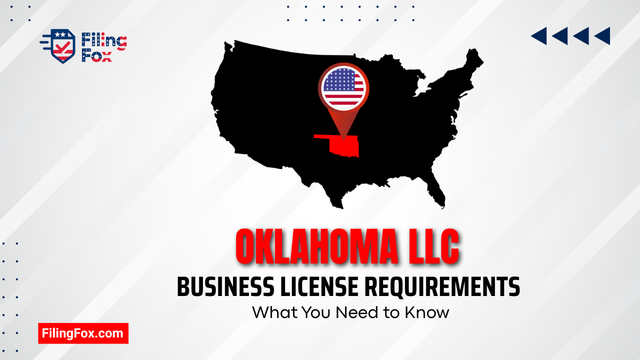 Oklahoma LLC Business License Requirements: What You Need to Know