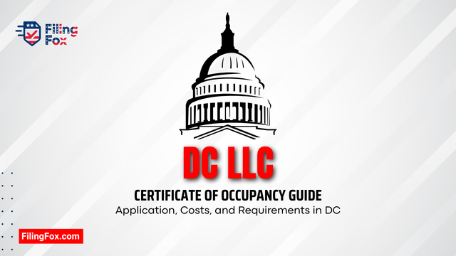 DC LLC Certificate of Occupancy Guide: Application, Costs, and Requirements in DC