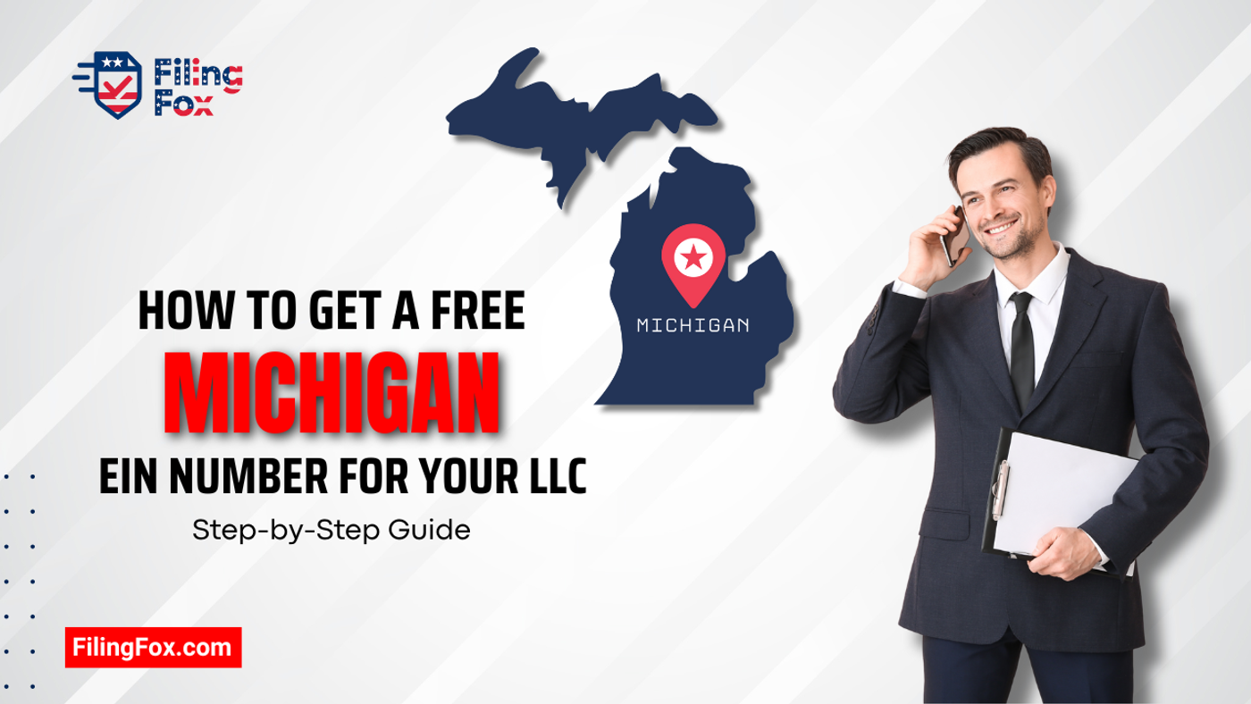 How to Get a Free Michigan EIN Number for Your LLC: Step-by-Step Guide