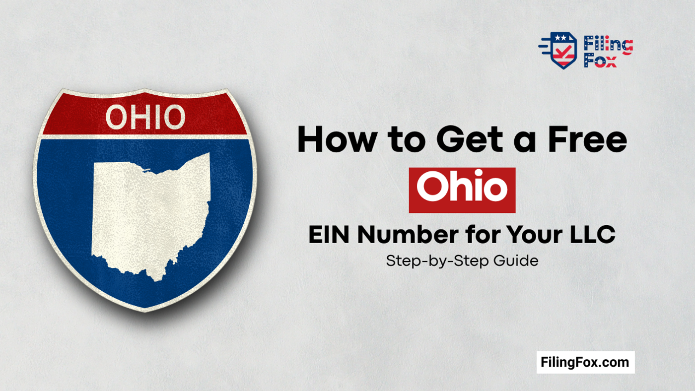 How to Get a Free Ohio EIN Number for Your LLC: Step-by-Step Guide