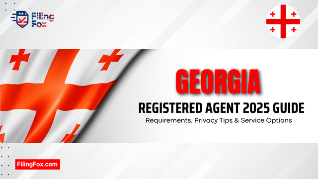 Georgia Registered Agent 2025 Guide: Requirements, Privacy Tips & Service Options