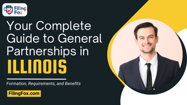 Your Complete Guide to General Partnerships in Illinois: Formation, Requirements, and Benefits